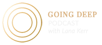 THE GOING DEEP PODCAST